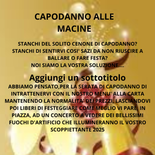 CAPODANNO ALTERNATIVO ALLE MACINE